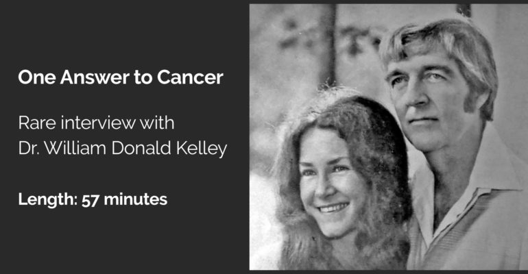 dr william donald kelley one answer to cancer